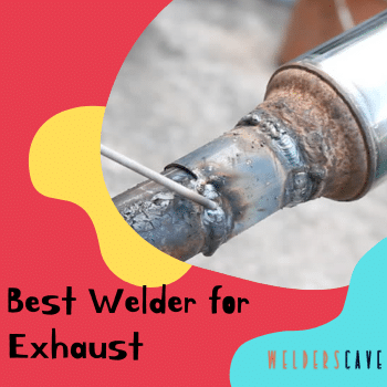 Best Welder For Exhaust